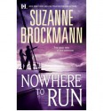 Nowhere to Run - Suzanne Brockmann