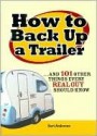 How to Back Up a Trailer - Kurt Anderson