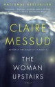 The Woman Upstairs - Claire Messud