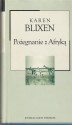 Pożegnanie z Afryką - Karen Blixen