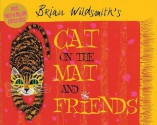 Cat On The Mat And Friends - Brian Wildsmith