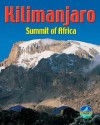 Kilimanjaro: Summit of Africa - Jacquetta Megarry