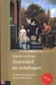 Overvloed En Onbehagen - Simon Schama