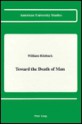 Toward The Death Of Man - William Kluback