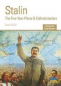 Stalin: The Five-Year Plans And Collectivisation - D. McGill, N. Kinloch, S. Lang