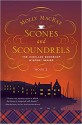 Scones and Scoundrels: The Highland Bookshop Mystery Series: Book 2 - Molly MacRae