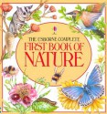 The Usborne Complete First Book of Nature (Usborne First Nature) - R. Kidman-Cox