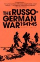 The Russo-German War, 1941-45 - Albert Seaton