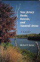 New Jersey Parks, Forests & Natural Areas - Michael P. Brown