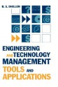 Engineering and Technology Management Tools and Applications - B.S. Dhillon