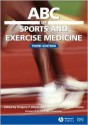 ABC of Sports and Exercise Medicine - Gregory P. Whyte, Mark Harries