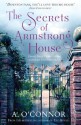 The Secrets of Armstrong House - A. O'Connor