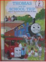 Thomas and the School Trip (I Can Read it all By Myself) - W. Awdry, Owain Bell