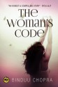 The Woman's Code - Binduu Chopra