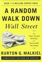 A Random Walk Down Wall Street: The Time-Tested Strategy for Successful Investing (Eleventh Edition) - Burton G. Malkiel