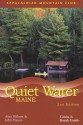 Quiet Water Maine, 2nd: Canoe and Kayak Guide - John Hayes, John Hayes