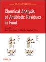 Chemical Analysis of Antibiotic Residues in Food (Wiley Series on Mass Spectrometry) - Jian Wang, James D. MacNeil, Jack F. Kay