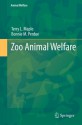 Zoo Animal Welfare - Terry L. Maple, Bonnie M. Perdue