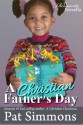 A Christian Father's Day - Pat Simmons