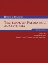 Hatch & Sumner's Textbook of Paediatric Anaesthesia Third Edition - Adrian Lloyd Thomas, Hugh Coolican, M. Sury