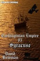 Carthaginian Empire 05 - Syracuse - David Bowman