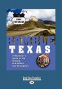 Ramble Texas: A Wanderer's Guide to the Offbeat, Overlooked, and Outrageous - Eric Peterson