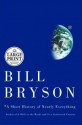 A Short History of Nearly Everything - Bill Bryson