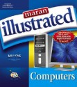 Maran Illustrated Computers - Ruth Maran, Kelleigh Johnson