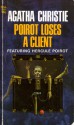 Poirot Loses A Client - Agatha Christie