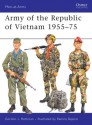 Army of the Republic of Vietnam 1955-75 - Gordon L. Rottman, Ramiro Bujeiro