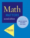 Math Matters: Understanding the Math You Teach, Grades K-8 (2nd Edition) - Suzanne H. Chapin, Art Johnson