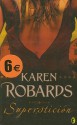 Supersticion - Karen Robards