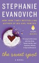 The Sweet Spot: A Novel - Stephanie Evanovich