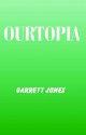 Ourtopia - Garrett Jones