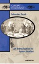 An Introduction To Syriac Studies (Gorgias Handbooks, #4) - Sebastian P. Brock