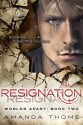 Resignation - Amanda Thome