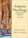 Anatomy and Physiology Laboratory Mannual [Sic] - Gerard J. Tortora