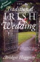 The Traditional Irish Wedding - Bridget Haggerty