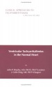Ventricular Tachyarrhythmias in the Normal Heart - Colin J. Doig, John P. Bourke, A. John Camm, John Bourke, J. Colin Doig, Camm Bourke
