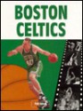 Boston Celtics - Paul Joseph, Kal Gronvall+