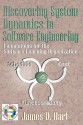 Discovering System Dynamics in Software Engineering: Foundations for the Software Learning Organization - James David Hart