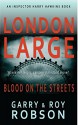 London Large: Blood on the Streets - Roy Robson, Garry Robson, CM Olavarria