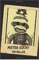 Mister Socky - Tim Miller