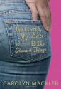 The Earth, My Butt, and Other Big Round Things - Carolyn Mackler