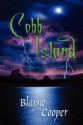 Cobb Island - Blayne Cooper