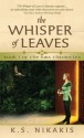 The Whisper of Leaves - K.S. Nikakis