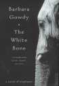 The White Bone - Barbara Gowdy