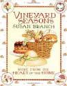 Vineyard Seasons: More from the Heart of the Home - Susan Branch