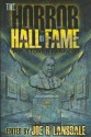 The Horror Hall of Fame: The Stoker Winners - Joe R. Lansdale