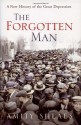 The Forgotten Man: A New History of the Great Depression - Amity Shlaes